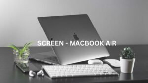 Screen - macbook air